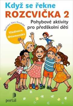 Vladimíra Ottomanská: Když se řekne rozcvička