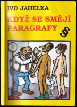 Když se smějí paragrafy - Ivo Jahelka (1994, Madagaskar) - ID: 722317