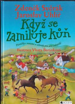 Když se zamiluje kůň : písničky s notami a akordy pro děti i dospělé - Jaroslav Uhlíř (2004, Fragment) - ID: 823874
