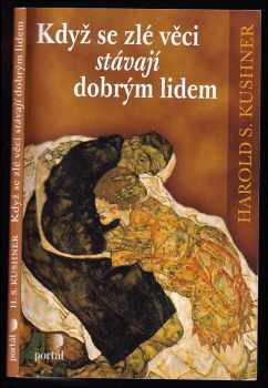 Harold S Kushner: Když se zlé věci stávají dobrým lidem