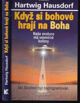 Když si bohové hrají na Boha