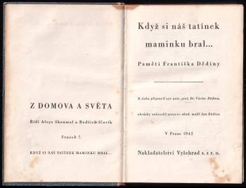 František Dědina: Když si náš tatínek maminku bral--