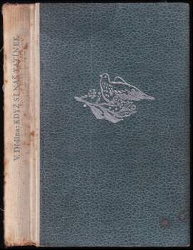 František Dědina: Když si náš tatínek maminku bral--