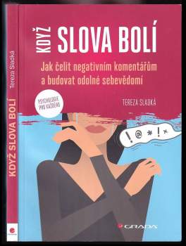 Tereza Sladká: Když slova bolí