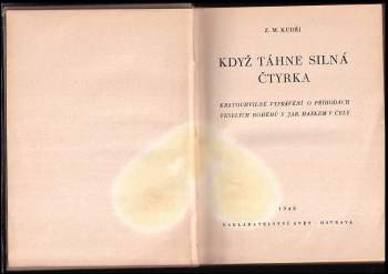 Zdeněk Matěj Kuděj: Když táhne silná čtyrka