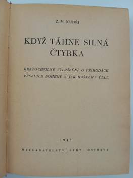 Zdeněk Matěj Kuděj: Když táhne silná čtyrka