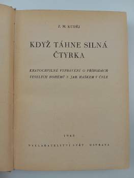Zdeněk Matěj Kuděj: Když táhne silná čtyrka