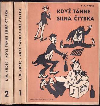 Když táhne silná čtyrka
