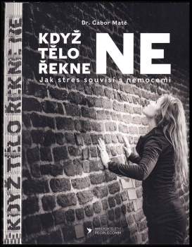 Když tělo řekne ne