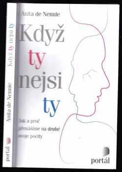 Když ty nejsi ty