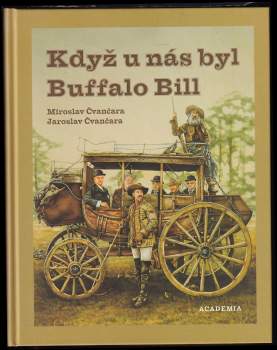 Když u nás byl Buffalo Bill