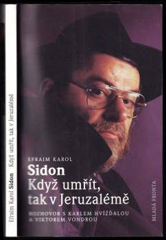 Karel Hvízd'ala: Když umřít, tak v Jeruzalémě