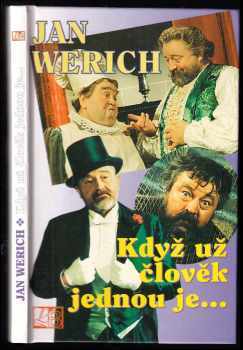 Když už člověk jednou je... - Jan Werich (1995, Littera Bohemica) - ID: 547805