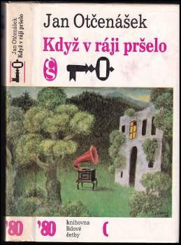 Jan Otčenášek: Když v ráji pršelo