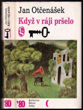 Když v ráji pršelo - Jan Otčenášek (1980, Československý spisovatel) - ID: 784181