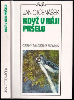 Když v ráji pršelo : český milostný román