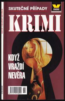 Miroslav Mayer: Když vraždí nevěra