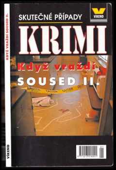 Miroslav Mayer: Když vraždí soused II