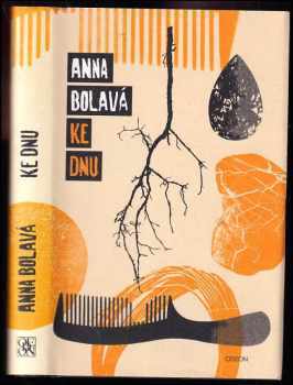 Ke dnu - Anna Bolavá (2017, Odeon) - ID: 604580