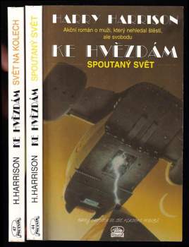 Ke hvězdám 1 - 2 - Spoutaný svět + Svět na kolech - Harry Harrison, Harry Harrison, Harry Harrison (1997, United Fans) - ID: 808679