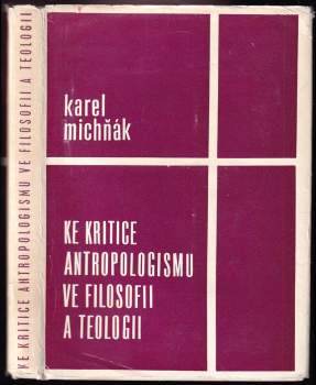 Ke kritice antropologismu ve filosofii a teologii