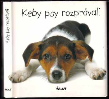 Keby psy rozprávali