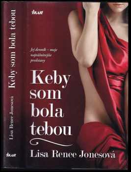 Lisa Renee Jones: Keby som bola tebou