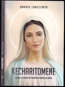 Dominik Chmielewski: Kecharitomene