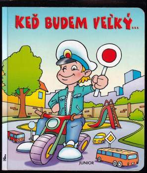 Keď budem veľká