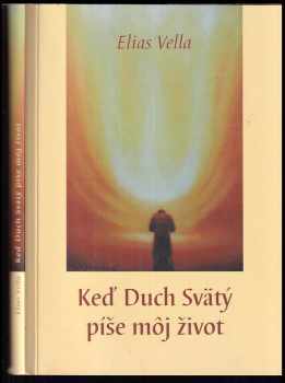 Keď Duch Svätý píše môj život