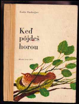 Keď pôjdeš horou