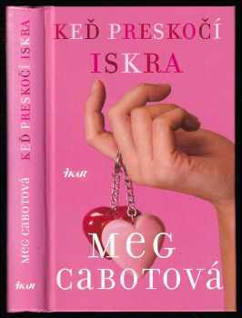 Keď preskočí iskra