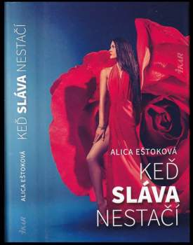 Keď sláva nestačí