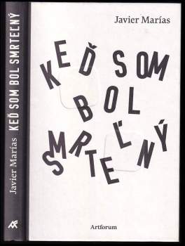 Keď som bol smrteľný