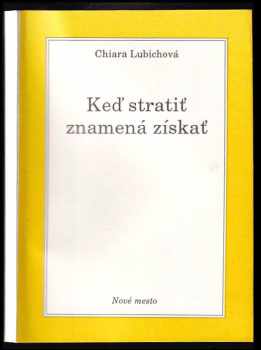 Keď stratiť znamená získať
