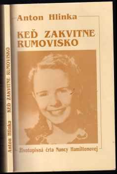 Keď zakvitne rumovisko