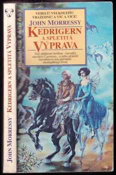 Kedrigern a spletitá výprava - John Morressy (1994, Polaris) - ID: 613084