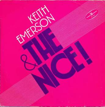 The Nice: Keith Emerson & The Nice!