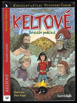 Veronika Válková: Keltové
