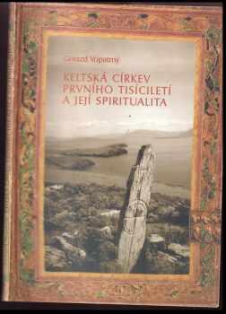 Keltská církev prvního tisíciletí a její spiritualita