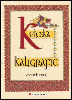 Vivien Lunniss: Keltská kaligrafie