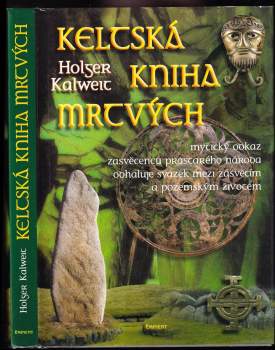 Holger Kalweit: Keltská kniha mrtvých