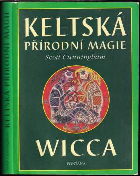 Scott Cunningham: Keltská přírodní magie
