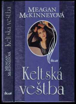 Meagan McKinney: Keltská veštba