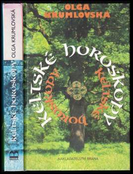 Olga Krumlovská: Keltské horoskopy