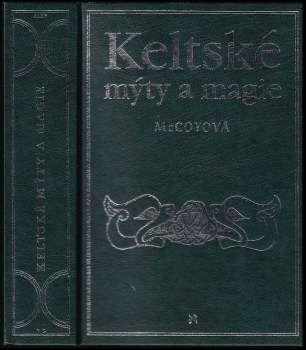 Jana Novotná: Keltské mýty a magie