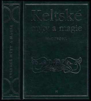 Jana Novotná: Keltské mýty a magie