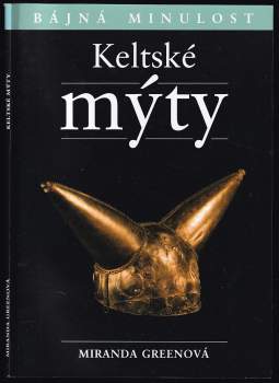 Miranda J Aldhouse-Green: Keltské mýty