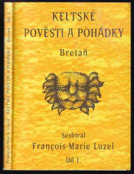 Keltské pověsti a pohádky - 1. díl