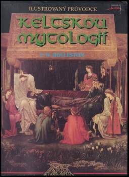 T. W Rolleston: Keltskou mytologií